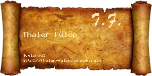 Thaler Fülöp névjegykártya